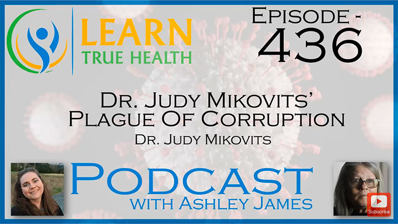 Dr.-Judy-Mikovits-&-Ashley-James-#436